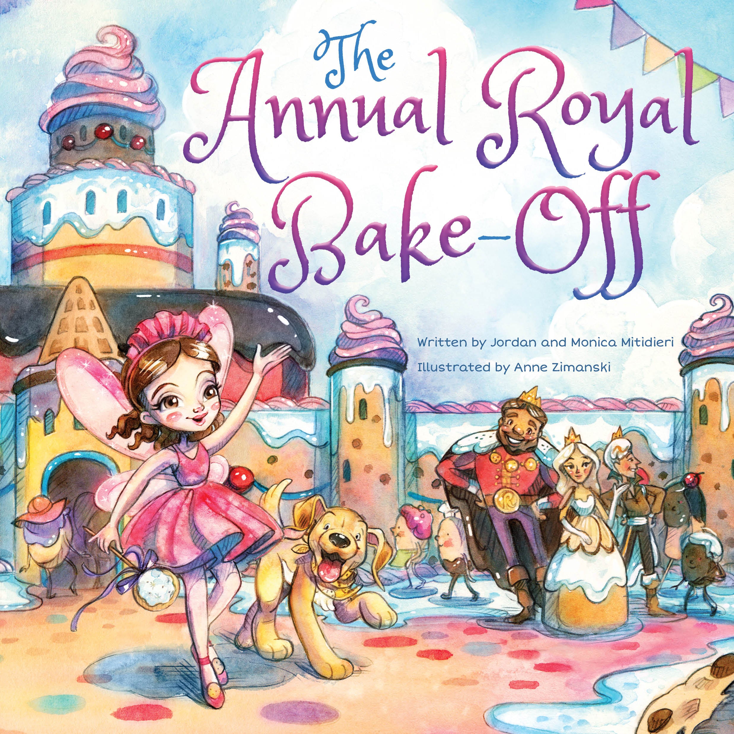 Cover of our children's book, The Annual Royal Bake-Off. | Monica's Gourmet Cookies