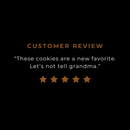 A customer review for our Campfire cookie.