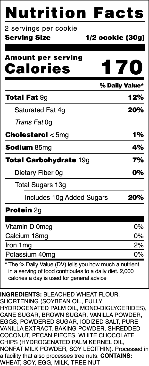 Nutrition label for our White Chocolate Coconut Divine cookie.