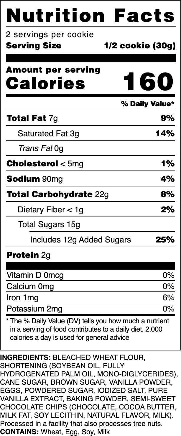 Nutrition label for our Signature Chocolate Chip cookie.