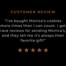 Customer cookie review for our Monica's Mix.