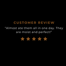 Customer Review | Monica's Gourmet Cookies